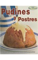 Pudines y Postres: (Cocina Rica y Deliciosa)