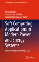 Soft Computing Applications in Modern Power and Energy Systems