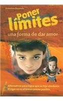 Poner Limites: Una Forma de Dar Amor