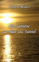 lumière au bout du tunnel