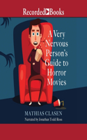 Very Nervous Person's Guide to Horror Movies