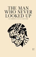 The Man Who Never Looked Up And Other Bilingual Dutch-English Stories