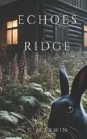 Echoes Ridge