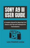 Sony A9 III User Guide