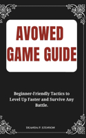 Avowed Game Guide