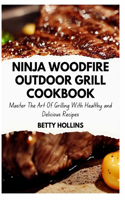 Ninja Woodfire Outdoor Grill Cookbook