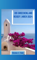 IOS Griechenland Reiseführer 2024: Navigieren in iOS, Praktische Tipps für Reisende, sehenswerte Sehenswürdigkeiten, Insider-Einblicke, lokale Erlebnisse, Nachtleben und lokale Küche.