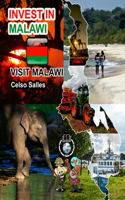 INVEST IN MALAWI - Visit Malawi - Celso Salles