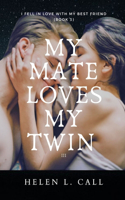 My Mate Loves My Twin III