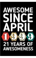 Awesome Since April 1999 - 21 Years of Awesomeness