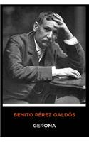 Benito Pérez Galdós - Gerona