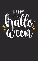 Gelukkige Halloween Spinnenweb: Dagboek, notitieboek, boek 100 gelinieerde pagina's in zachte kaft voor alles wat je wilt opschrijven en niet vergeten