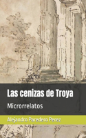 Las cenizas de Troya