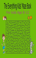 The Everything Kids' Maze Book For Kids Age 8-12