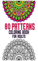 80 Patterns Coloring Book For Adults