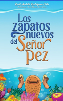 Los zapatos nuevos del Señor Pez