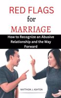 Red Flags for Marriage