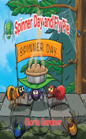 Spinner Day and Fly Pie