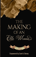 The Making of an Elite Woman