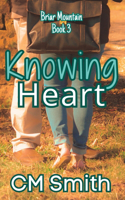 Knowing Heart: A Small-Town Romance