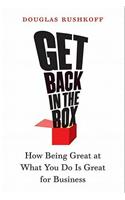 Get Back in the Box: How Being Great at What You Do Is Great for Business