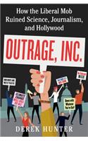 Outrage, Inc.