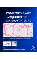 Congenital and Acquired Bone Marrow Failure