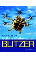 Pathways to College Mathematics Plus Mylab Math with Pearson Etext -- 24 Month Access Card Package