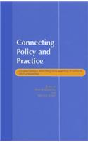 Connecting Policy and Practice