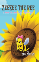 ZeeZee the Bee: A Tale of a Magical Friendship