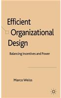 Efficient Organizational Design