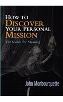 How to Discover Your Personal Mission