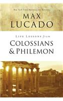 Life Lessons from Colossians and Philemon