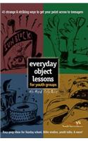 Everyday Object Lessons for Youth Groups