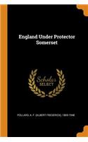 England Under Protector Somerset