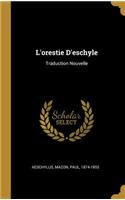 L'orestie D'eschyle