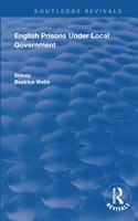 English Prisons Under Local Government