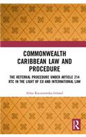 Commonwealth Caribbean Law and Procedure