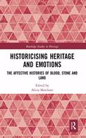 Historicising Heritage and Emotions