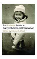 The Routledge Reader in Early Childhood Education