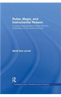 Rules, Magic and Instrumental Reason