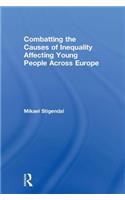 Combatting the Causes of Inequality Affecting Young People Across Europe