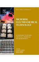 Biomass, Biofuels, Biochemicals: Microbial Electrochemical Technology: Sustainable Platform for Fuels, Chemicals and Remediation