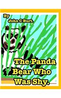 The Panda Bear Who Was Shy.