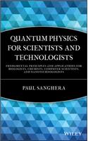 Quantum Physics for Scientists and Technologists