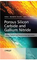 Porous Silicon Carbide and Gallium Nitride