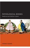 Pathological Bodies