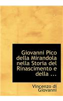 Giovanni Pico Della Mirandola Nella Storia del Rinascimento E Della: (English)
