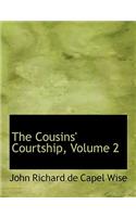 The Cousins' Courtship, Volume 2