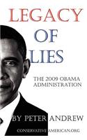 Legacy of Lies - The 2009 Obama Administration